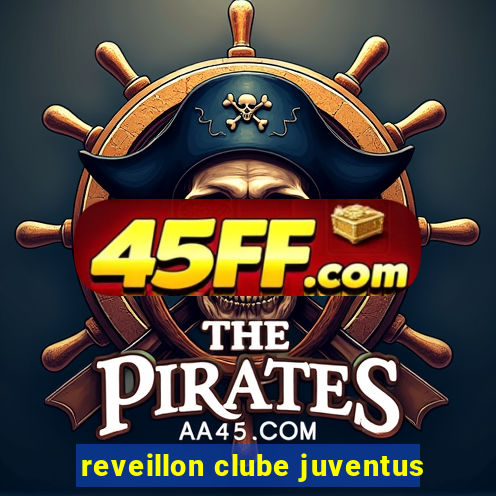reveillon clube juventus